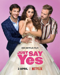 Just Say Yes streaming