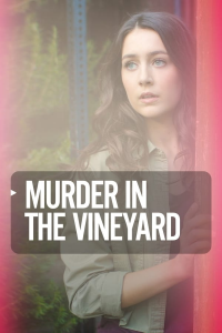 Murder in the Vineyard streaming