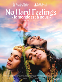 No hard feelings - Le Monde est à nous streaming