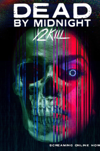 Dead by Midnight (Y2Kill) (2022) streaming