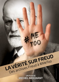 La Vérité sur Freud, des archives Freud à #MeToo streaming
