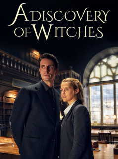 voir serie Le Livre perdu des sortilèges : A Discovery Of Witches en streaming