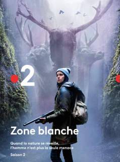 voir Zone Blanche Saison 2 en streaming 