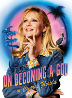 voir On Becoming A God In Central Florida Saison 1 en streaming 