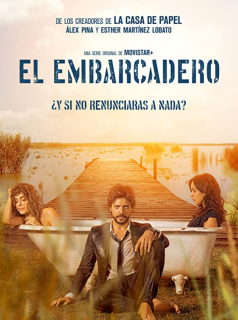 voir El Embarcadero / The Pier Saison 2 en streaming 