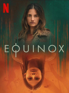 voir Equinox Saison 1 en streaming 