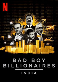 voir Bad Boy Billionaires: India Saison 1 en streaming 