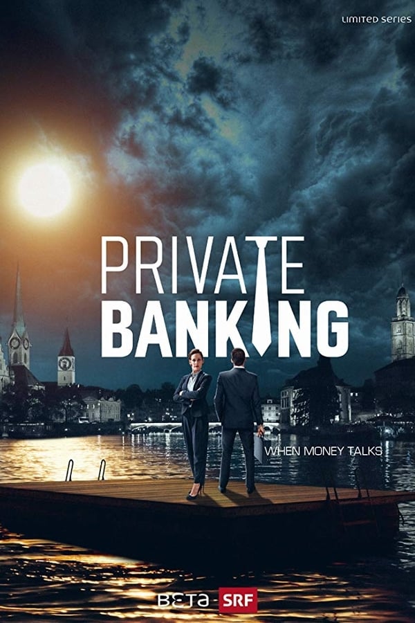 voir Private Banking Saison 1 en streaming 