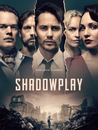 voir Shadowplay Saison 1 en streaming 