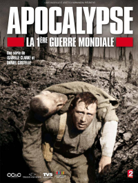 voir Apocalypse - La 1ère Guerre Mondiale Saison 1 en streaming 
