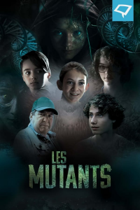 voir Les Mutants (2020) Saison 2 en streaming 