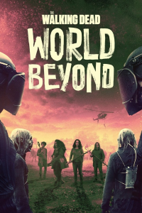 voir The Walking Dead: World Beyond saison 1 épisode 10