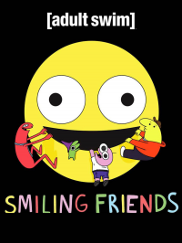 voir serie Smiling Friends en streaming