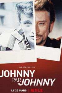 voir serie Johnny par Johnny en streaming
