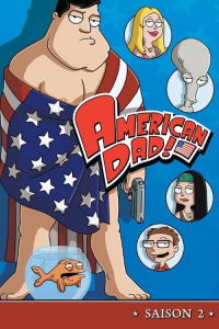 voir American Dad! Saison 2 en streaming 