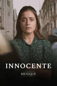 voir Innocente: Mexique saison 1 épisode 3