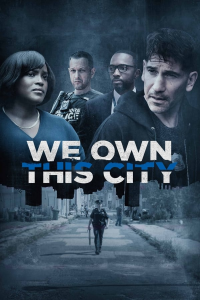 voir We Own This City Saison 1 en streaming 