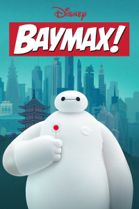 voir Baymax! Saison 1 en streaming 