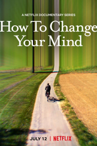 voir How To Change Your Mind saison 1 épisode 2
